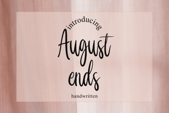 August Ends Typeface Review: A Late Summer Script for Brand Identity