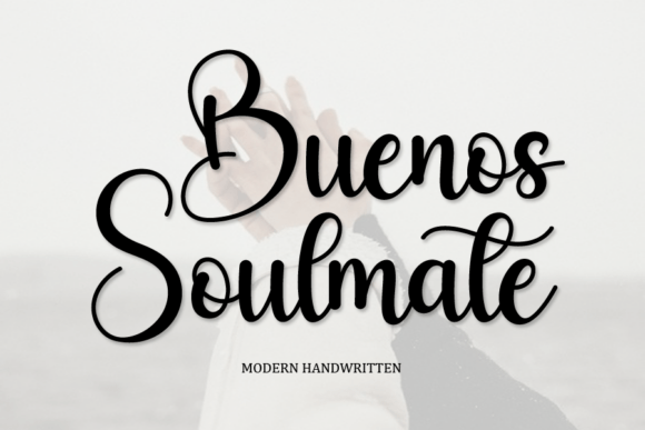 Buenos Soulmate: A Designer’s Take on Elegant Script Typography