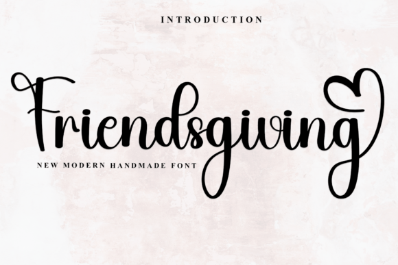 Friendsgiving: A Handwritten Script Font for Warm Digital Branding